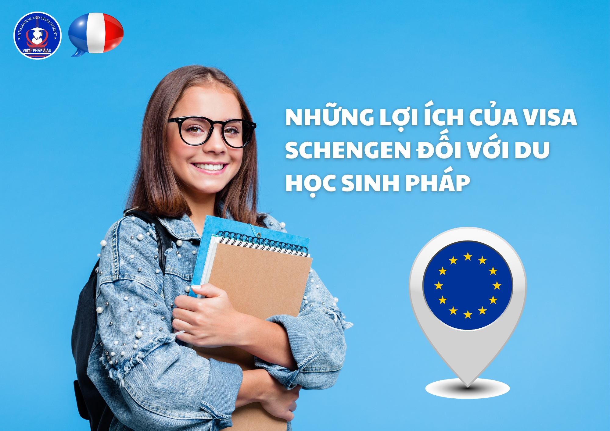 Nh Ng L I Ch C A Visa Schengen I V I Du H C Sinh Ph P Vietphapaau