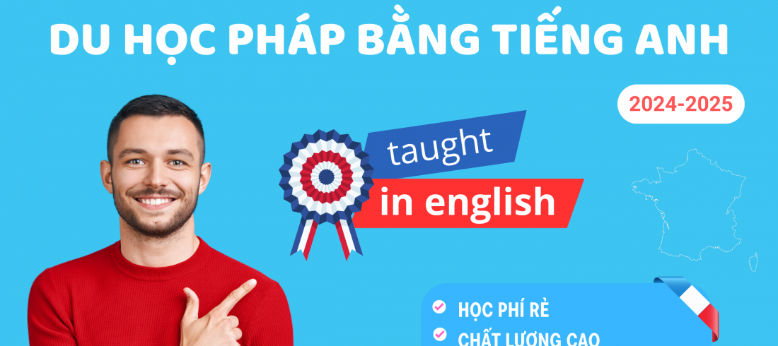 DU HỌC PHÁP BẰNG TIẾNG ANH (1)