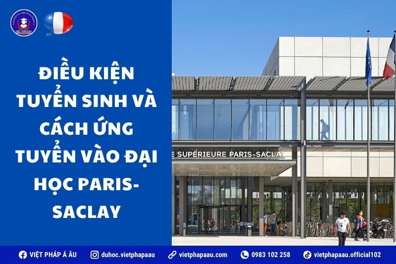 Điều kiện tuyển sinh đại học Paris Saclay