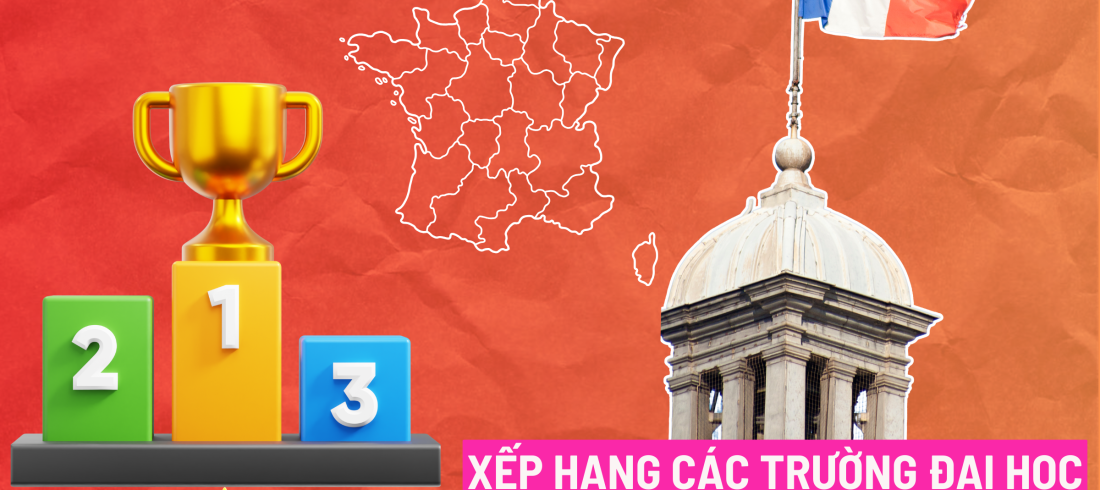 XẾP HẠNG CÁC TRƯỜNG ĐẠI HỌC HÀNG ĐẦU Ở PHÁP
