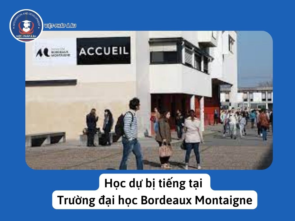 Học dự bị tiếng tại trường đại học Bordeaux Montaigne
