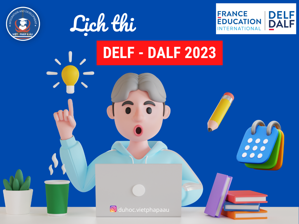 Lịch thi DELF DALF 2023-2