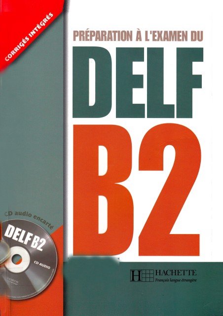 Préparation à l'examen du DELF B2