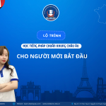 LỘ TRÌNH HỌC TIẾNG PHÁP
