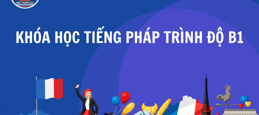 khóa học tiếng pháp B1