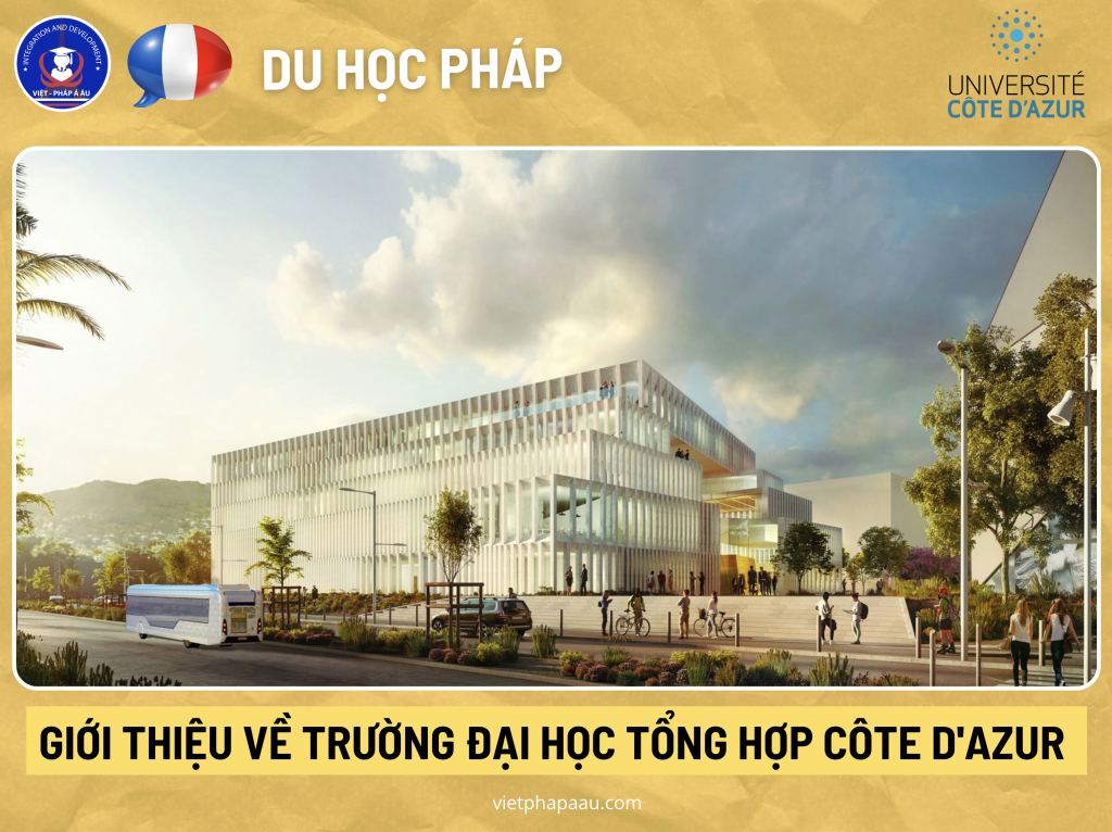 GIỚI THIỆU VỀ TRƯỜNG ĐẠI HỌC TỔNG HỢP CÔTE D'AZUR 