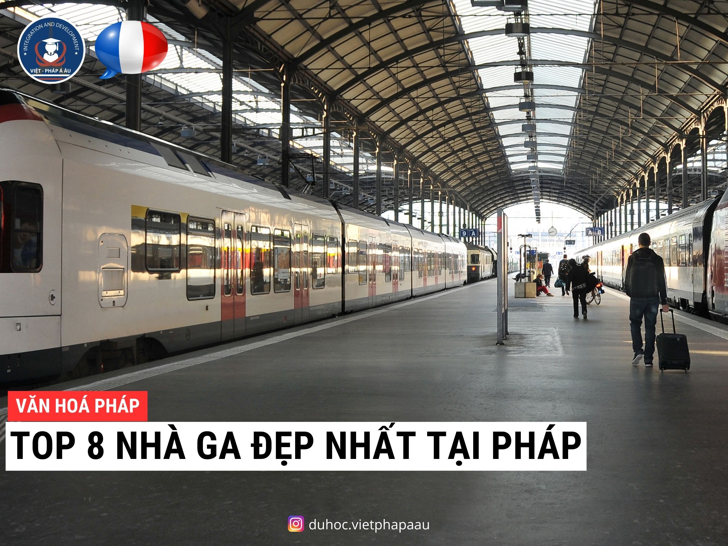 8 nhà ga đẹp nhất nước Pháp