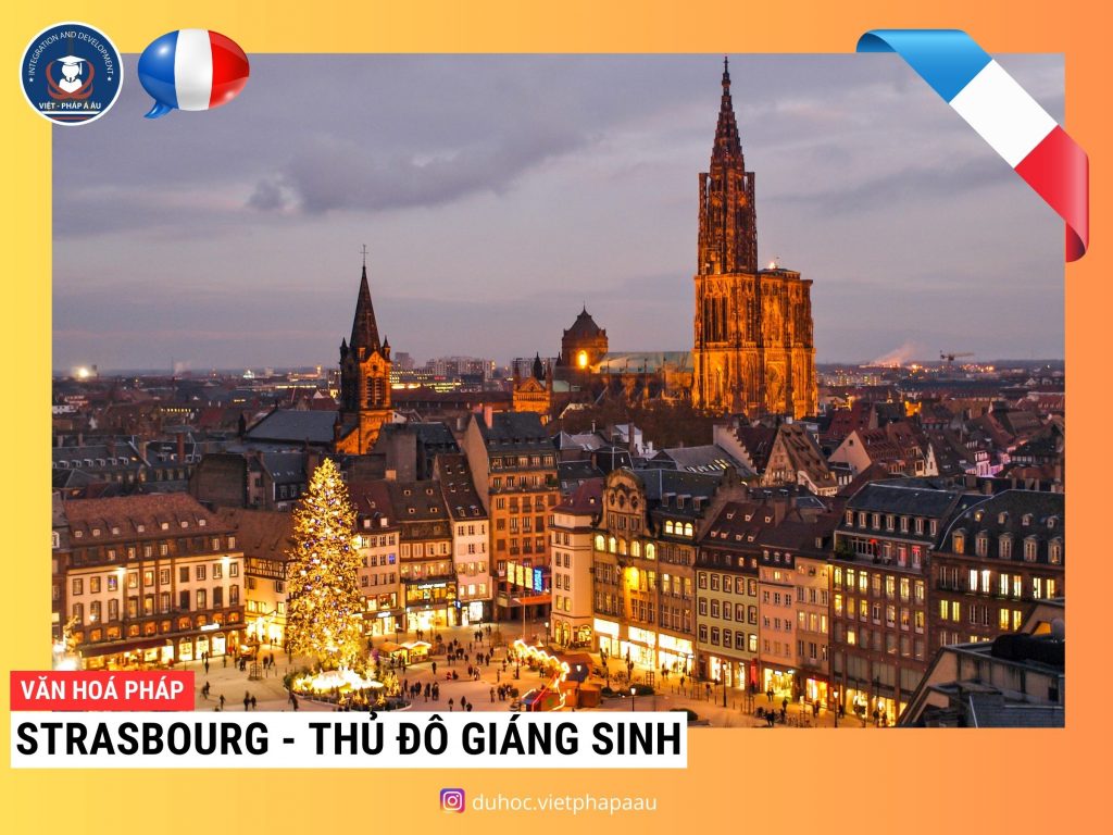 Strasbourg - Thủ đô Giáng sinh