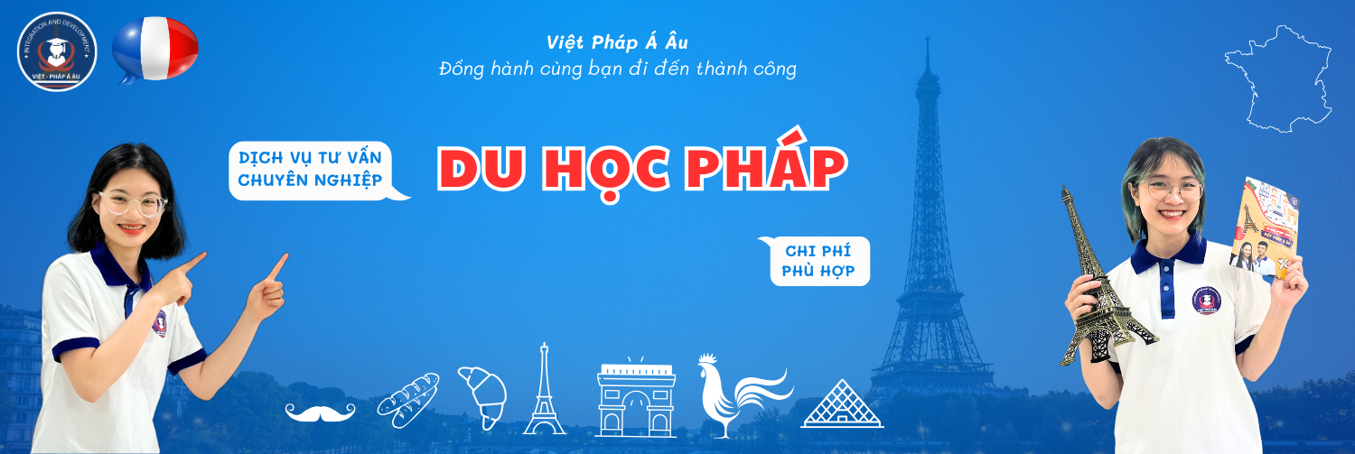 Du học Pháp - Việt Pháp Á Âu