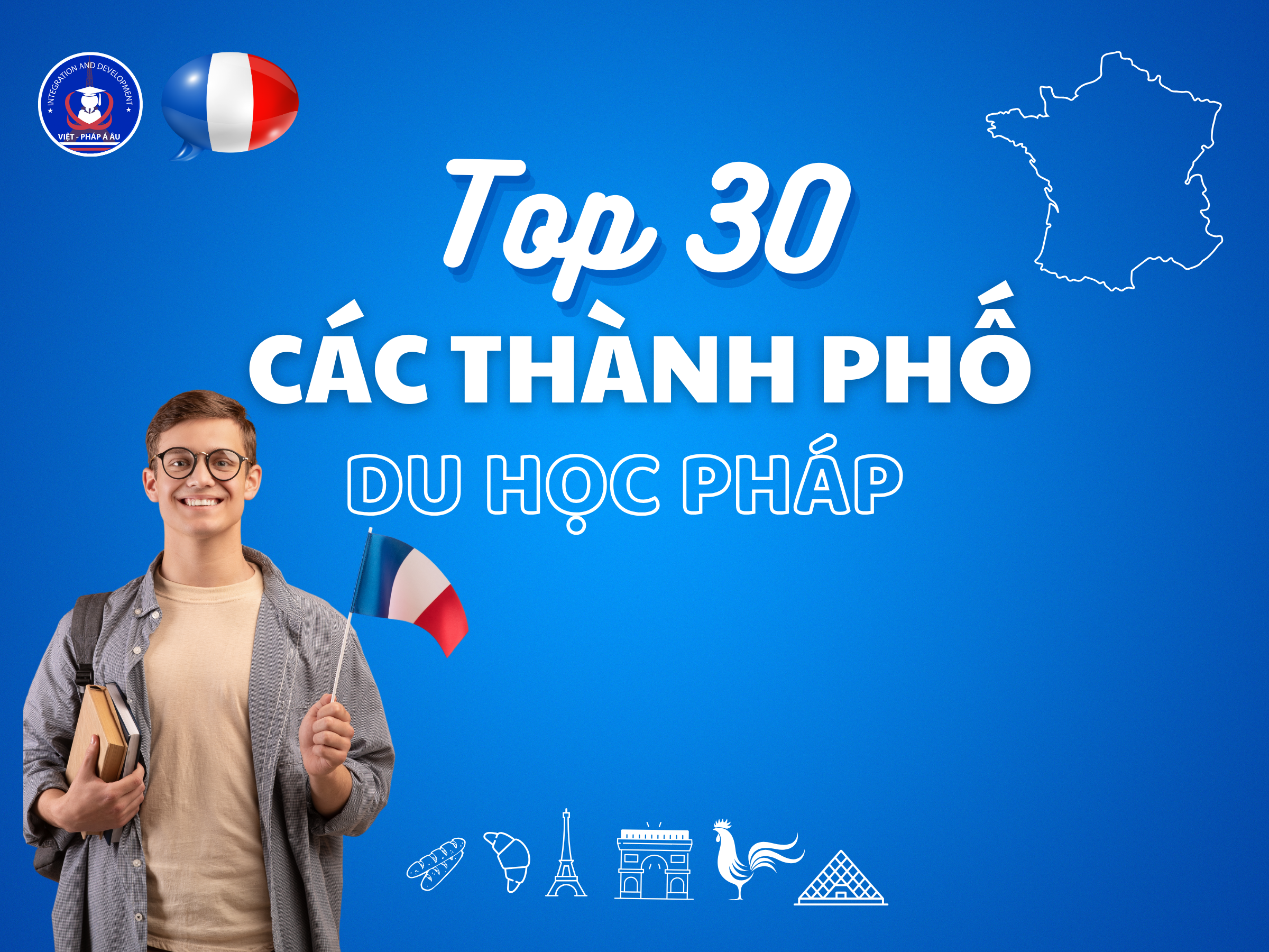 TOP 30 các thành phố du học Pháp