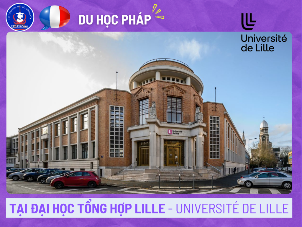 TẠI ĐẠI HỌC TỔNG HỢP LILLE - UNIVERSITÉ DE LILLE