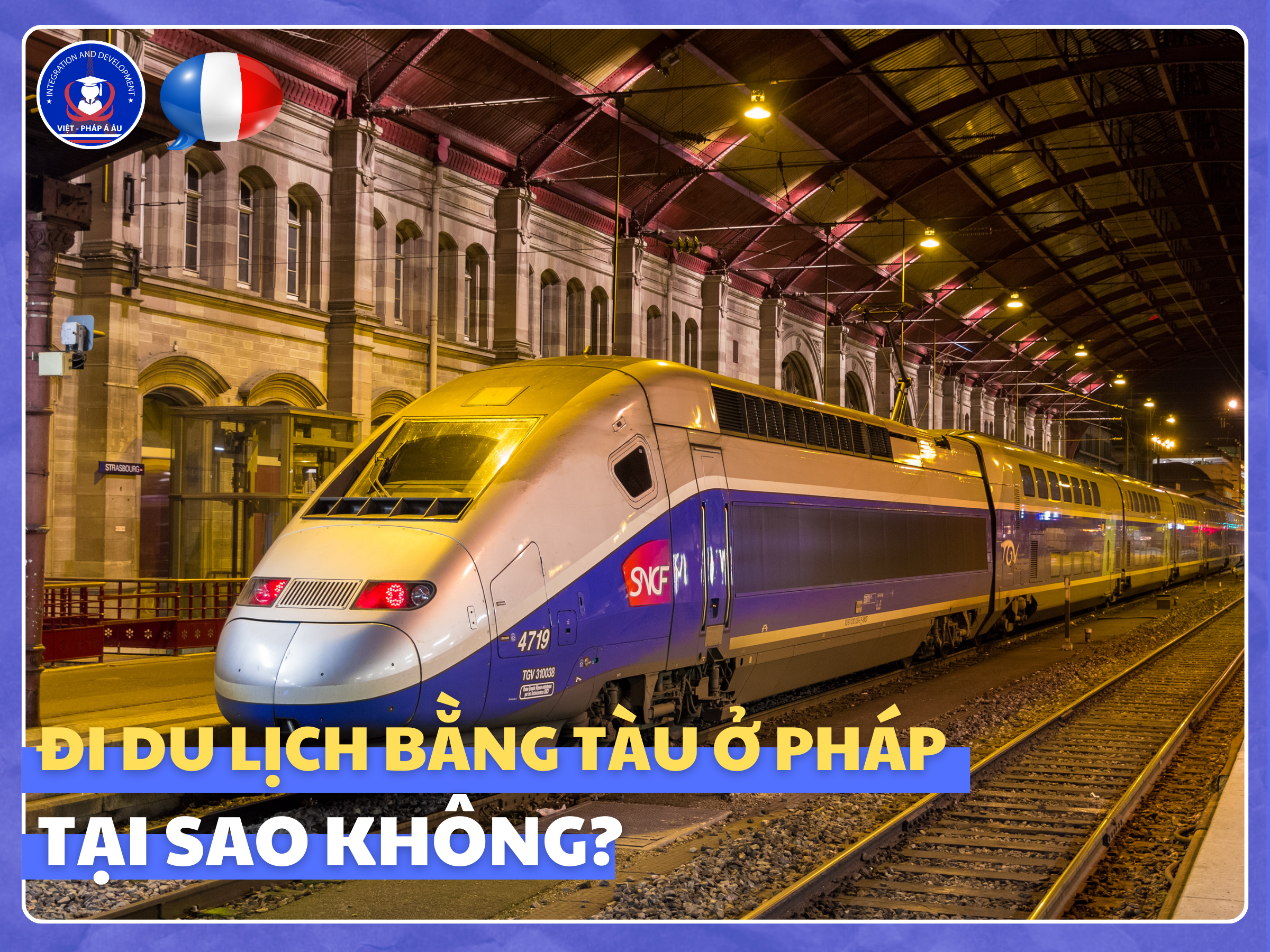 ĐI DU LỊCH BẰNG TÀU Ở PHÁP