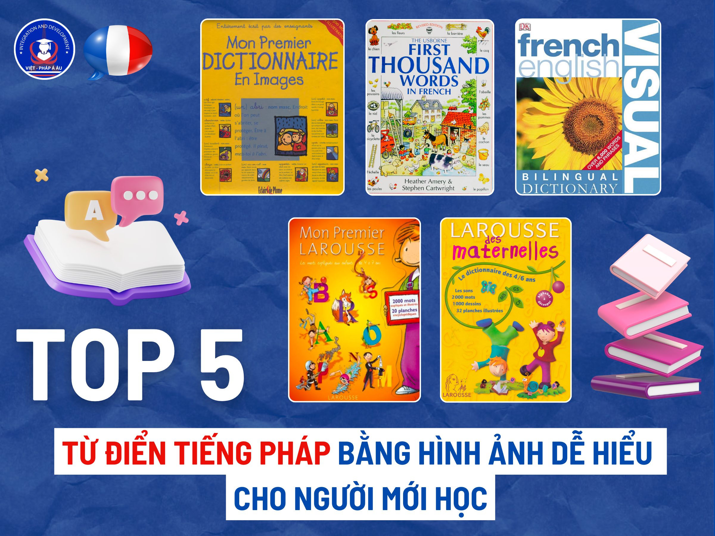 TOP 5 TỪ ĐIỂN TIẾNG PHÁP BẰNG HÌNH ẢNH DỄ HIỂU CHO NGƯỜI MỚI HỌC