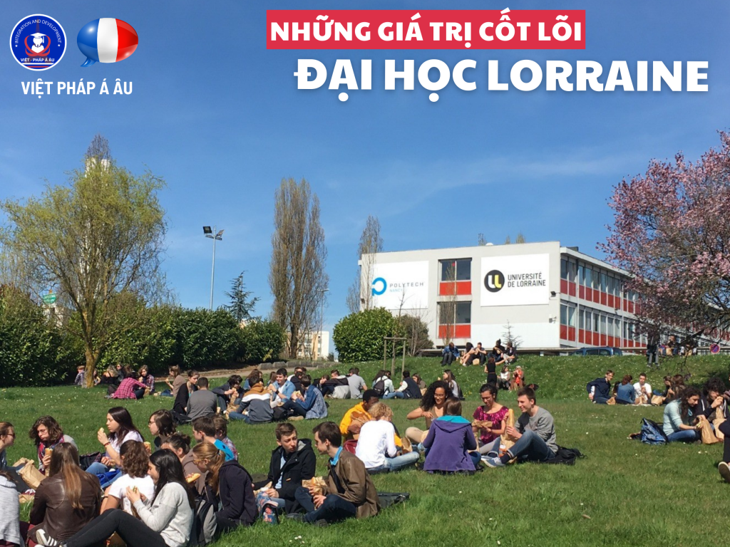 ĐẠI HỌC LORRAINE - GIÁ TRỊ