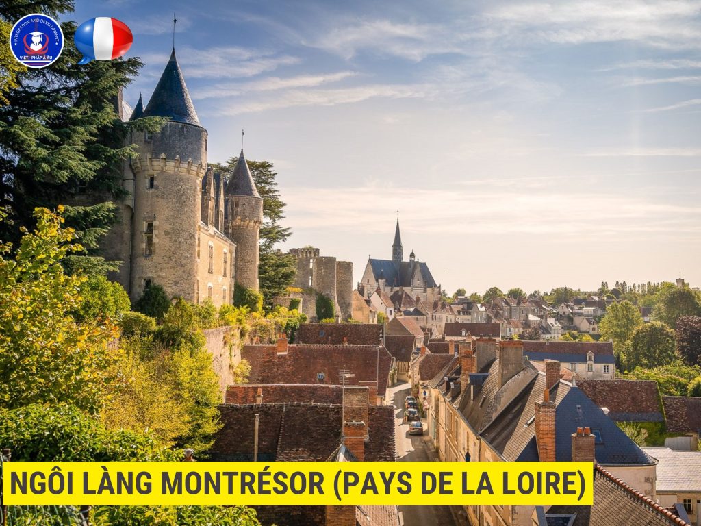 NGÔI LÀNG MONTRÉSOR (PAYS DE LA LOIRE)