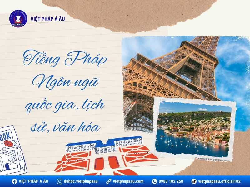 Tìm hiểu về tiếng Pháp về lịch sử, văn hóa
