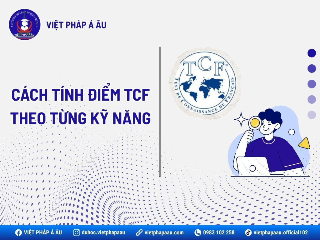 Cách tính điểm TCF theo từng kỹ năng