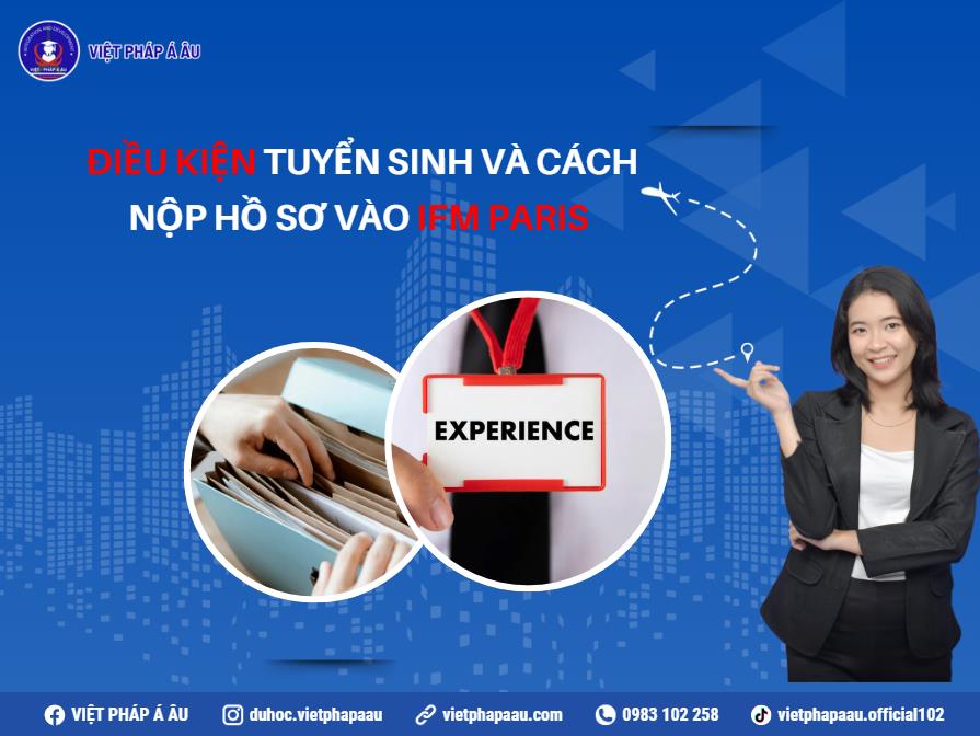 Điều kiện tuyển sinh trường IFM Paris