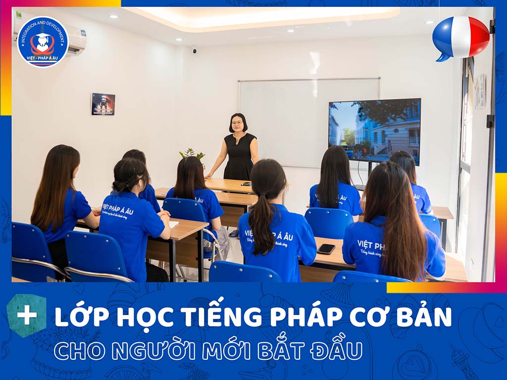 Học tiếng Pháp A2 tại Việt Pháp Á Âu