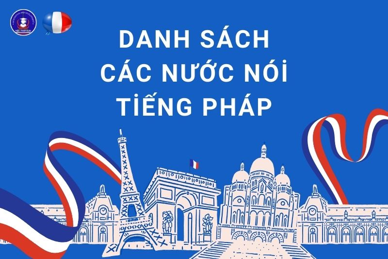 Danh sách các nước nói tiếng Pháp