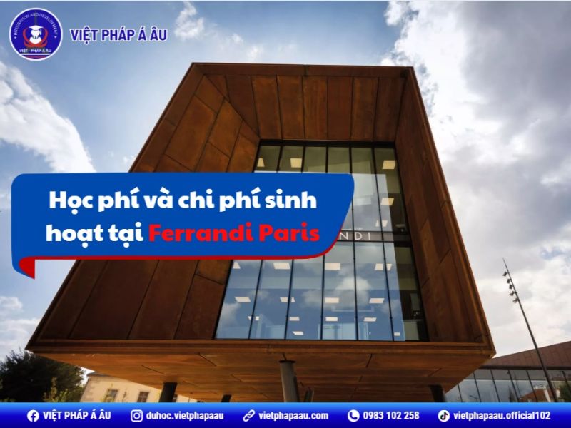 Học phí và sinh hoạt tại Ferrandi Paris