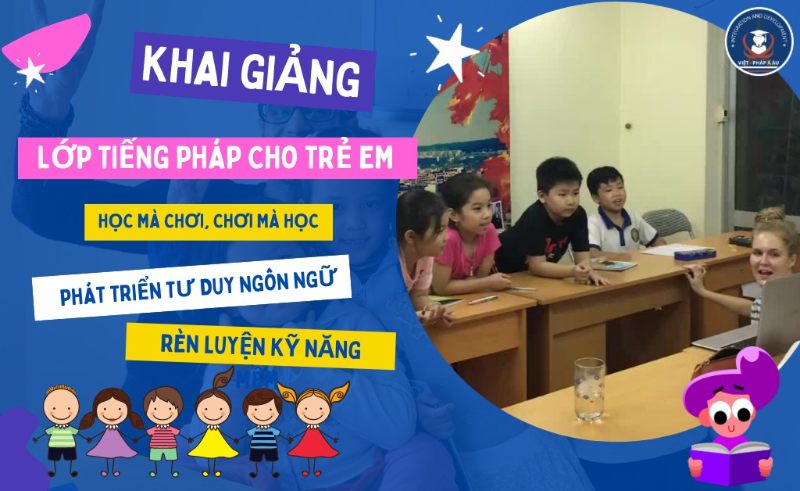 Khóa học tiếng Pháp dành cho trẻ em