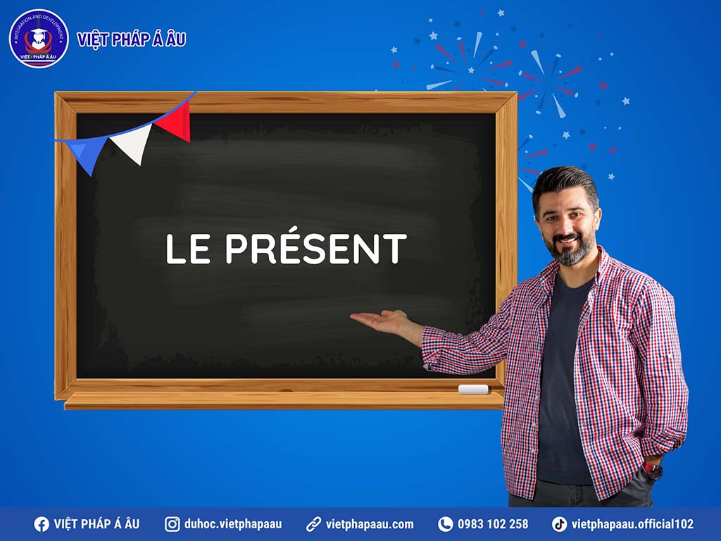 Thì hiện tại trong tiếng Pháp