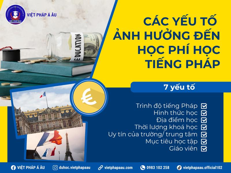 Các yếu tố ảnh hưởng đến học phí học tiếng Pháp