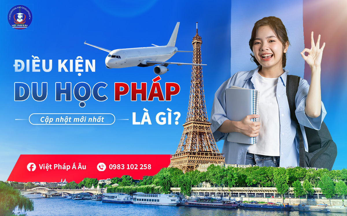 Điều kiện du học Pháp