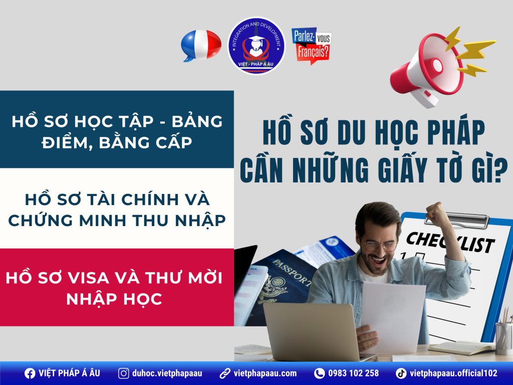 Hồ sơ du học Pháp cần những gì