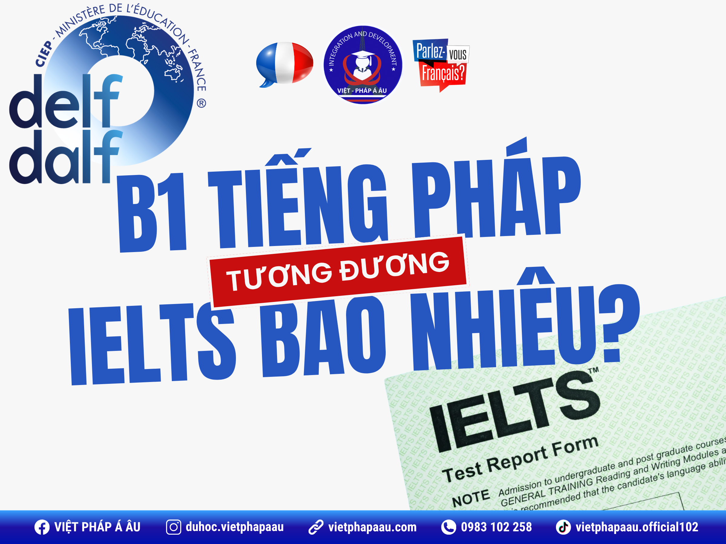 B1 tiếng Pháp tương đương IELTS bao nhiêu