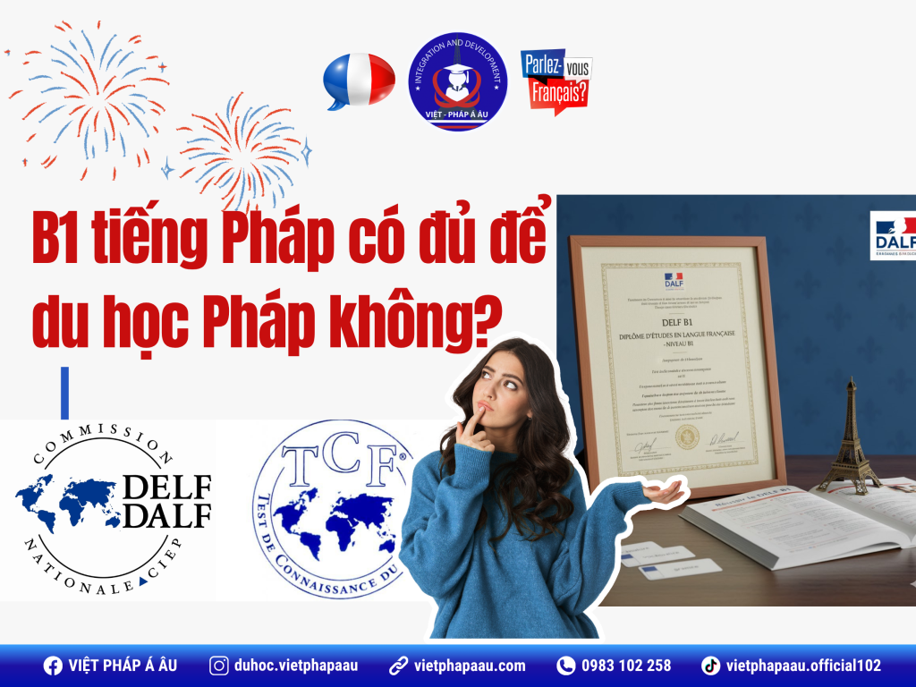 B1 tiếng Pháp có đủ để du học không
