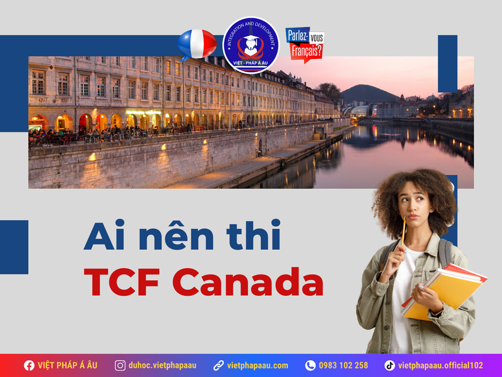 Ai nên thi TCF Canada