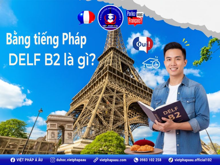 Bằng tiếng Pháp DELF B2 là gì