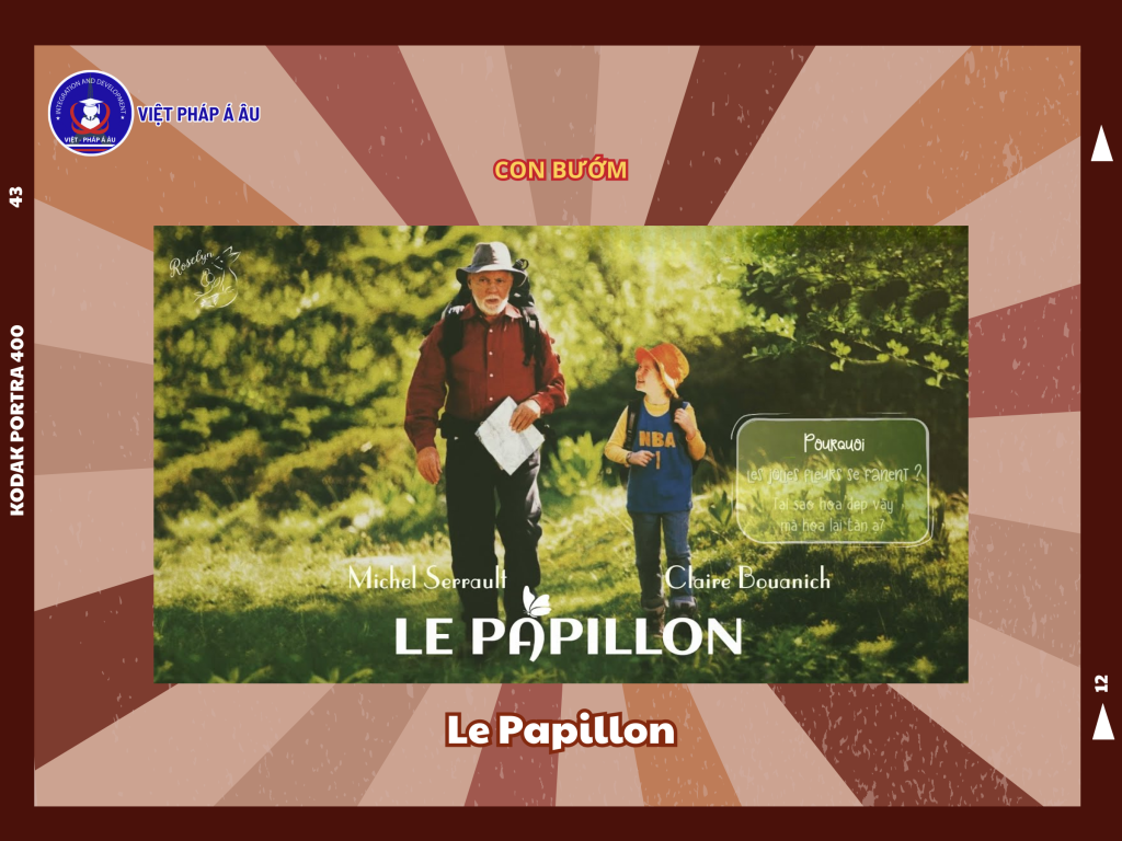 Le Papillon (Con Bướm)