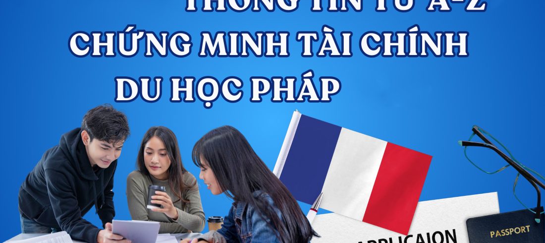 chứng minh tài chính du học Pháp
