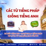 những từ tiếng pháp giống tiếng anh